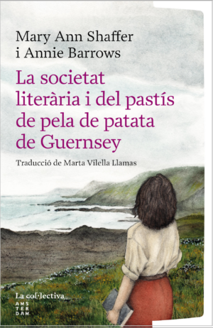 Coberta del llibre "La societat literària i del pastís de pela de patata de Guernsey".