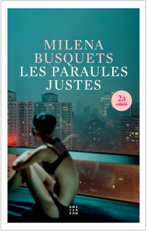 Les paraules justes de Milena Busquets